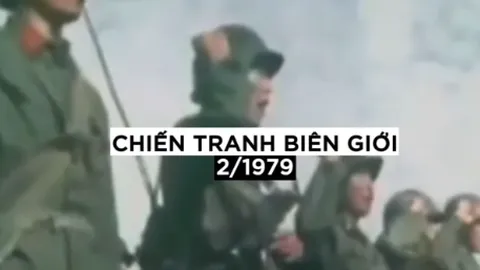 Cuộc chiến bảo vệ biên giới phía Bắc 1979 diễn ra như thế nào?
