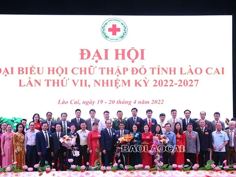 Đại hội đại biểu Hội Chữ thập đỏ tỉnh Lào Cai lần thứ VII, nhiệm kỳ 2022-2027