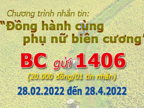 Chiến dịch vận động nhắn tin “Đồng hành cùng phụ nữ biên cương”