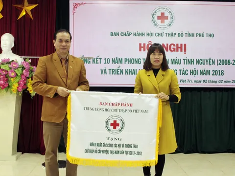 Hội Chữ thập đỏ tỉnh Phú Thọ: Tổng kết 10 năm phong trào hiến máu tình nguyện và triển khai nhiệm vụ 2018