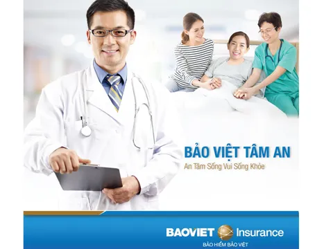 Ra mắt ‘Bảo Việt Tâm An’ - Sản phẩm bảo hiểm sức khỏe của khách hàng Bảo Việt