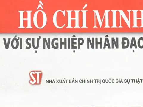 Học tư tưởng nhân đạo cao cả Hồ Chí Minh để luôn có hành động thiết thực