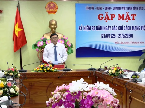 Đắk Lắk gặp mặt kỷ niệm 95 năm Ngày báo chí Cách mạng Việt Nam