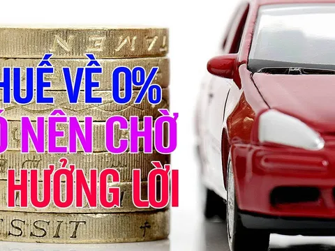 Ô tô miễn thuế nhập cảng, giảm 200 triệu mỗi chiếc