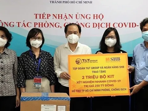 T&T Group và SHB tặng TP.HCM 2 triệu bộ kit xét nghiệm nhanh Covid-19