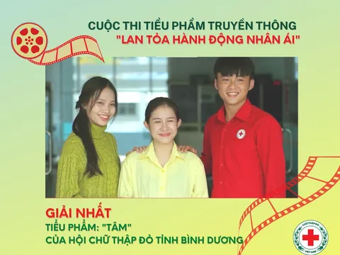 Tổng kết Cuộc thi tiểu phẩm truyền thông “Lan toả hành động nhân ái”