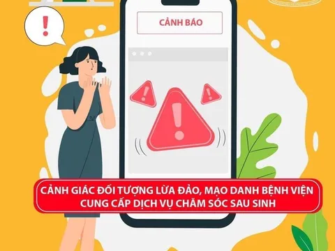 Cảnh giác đối tượng lừa đảo, mạo danh bệnh viện cung cấp dịch vụ chăm sóc sau sinh