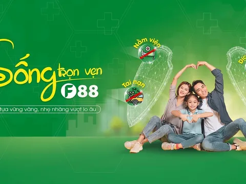 Bảo hiểm F88 – Hành trình mang những hạnh phúc vẹn toàn