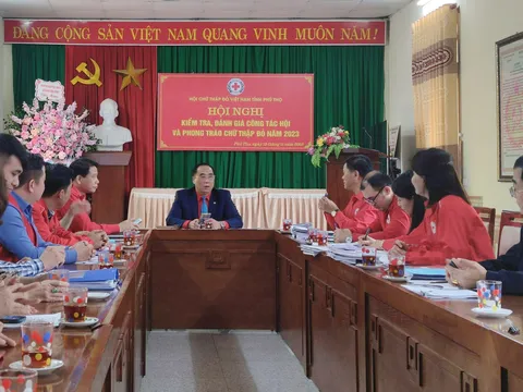 Phú Thọ: Kiểm tra, đánh giá công tác Hội và phong trào Chữ thập đỏ năm 2023