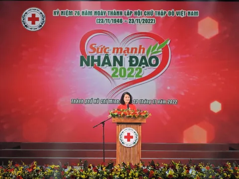 Toàn văn bài phát biểu của Chủ tịch Hội Chữ thập đỏ Việt Nam tại chương trình "Sức mạnh Nhân đạo 2022"
