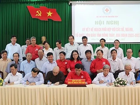 Hội Chữ thập đỏ tỉnh Đồng Tháp ký kết phối hợp với các sở, ngành, tổ chức tôn giáo tỉnh