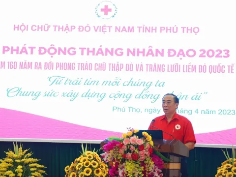 Phú Thọ: Tổ chức Lễ phát động Tháng Nhân đạo năm 2023