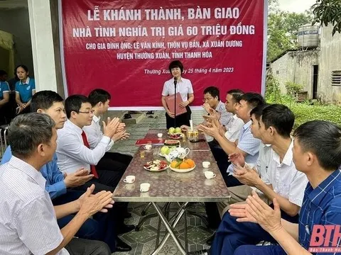 Thanh Hóa: Bàn giao nhà tình nghĩa cho các gia đình có hoàn cảnh khó khăn tại huyện Thường Xuân