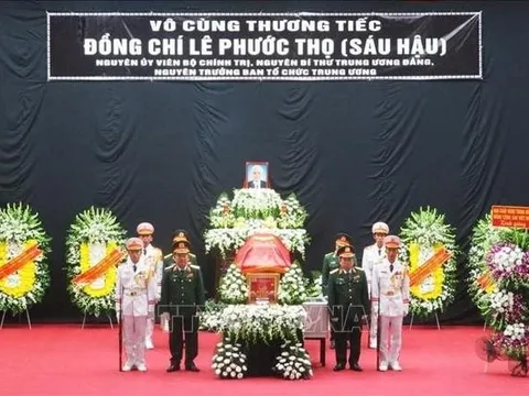 Tổ chức trọng thể lễ tang đồng chí Lê Phước Thọ theo nghi thức cấp Nhà nước
