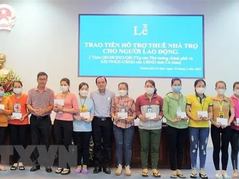Trên 9.000 lượt người lao động ở Cà Mau được hỗ trợ tiền thuê nhà