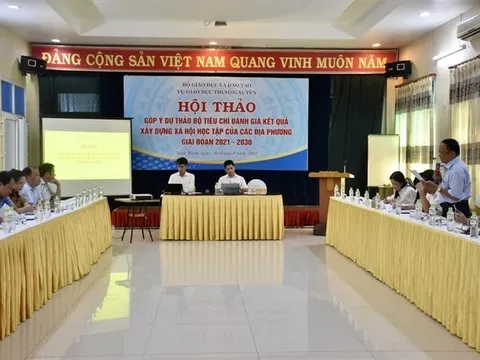 Hội thảo "Góp ý dự thảo bộ tiêu chí đánh giá kết quả xây dựng xã hội học tập"