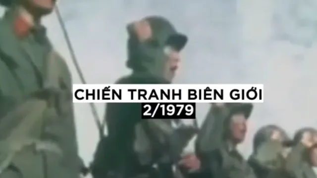 Cuộc chiến bảo vệ biên giới phía Bắc 1979 diễn ra như thế nào?